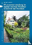 Musiolek, Alexandra - Pflanzenverwendung im Garten von Karl Foerster in Bornim bei Potsdam