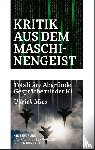 Mies, Ullrich - Kritik aus dem Maschinengeist