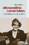 Böttger, Barbara - Die unendliche Lust am Leben