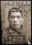 Yan, Geling - Criminal Lu Yanshi
