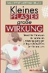 Ritter, Kristin - Kleines Pflaster, große Wirkung – Das Gitterpflaster Handbuch