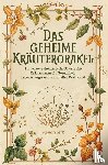 Ritter, Kristin - Das geheime Kräuterorakel: Weisheit und Magie aus der Natur