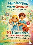 Ritter, Kristin - Mein Körper, meine Grenzen - Mitmachbuch über Prävention zum Missbrauch von Kindern