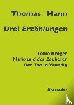 Mann, Thomas - Drei Erzählungen