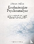 Adler, Dieter - Evolutionäre Psychoanalyse