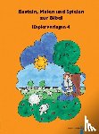  - Basteln, Malen und Spielen zur Bibel 4