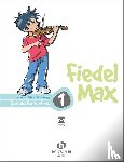 Holzer-Rhomberg, Andrea - Fiedel-Max für Violine Schule Band 1