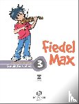 Holzer-Rhomberg, Andrea - Fiedel-Max für Violine - Schule, Band 3
