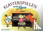 Schwedhelm, Bettina - Klavierspielen mit der Maus 2. Spiel mit Noten