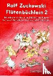 Zuckowski, Rolf - Flötenbüchlein 2 - 16 fröhliche Lieder zum Spielen und Singen für zwei C-Blockflöten, Gitarre und Glockenspiel. Im Anhang: komplette Liedertexte und Grifftabellen für Blockflöte und Gitarre