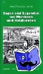Schinzel-Penth, Gisela - Sagen und Legenden um Miesbach und Holzkirchen