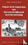 Schinzel-Penth, Gisela - Sagen und Legenden um Fürstenfeldbruck und Germering