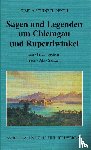 Schinzel-Penth, Gisela - Sagen und Legenden um Chiemgau und Rupertiwinkel - Inn, Prien, Achen, Traun, Alz, Salzach