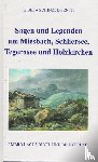 Schinzel-Penth, Gisela - Sagen und Legenden um Miesbach, Schliersee, Tegernsee und Holzkirchen