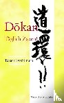 Deshimaru, Taisen - Dokan: Täglich Zazen!