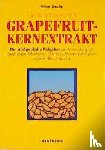 Sachs, Allan - Gesund sein mit Grapefruit-Kernextrakt