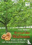 Böllersen, Vivian - Revival der Walnuss