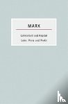 Marx, Karl - Lohnarbeit und Kapital /Lohn, Preis und Profit