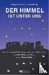 Knorr, Herbert, Thiele, Wolfgang - Der Himmel ist unter uns