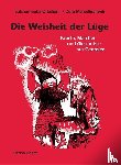 Orbeliani, Sulchan-Saba - Die Weisheit der Lüge
