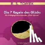 Tomek, Reinhardt Stefan - Die 7 Regeln des Glücks