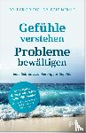 Wolf, Doris, Merkle, Rolf - Gefühle verstehen, Probleme bewältigen