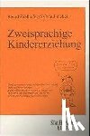Kielhöfer, Bernd, Jonekeit, Sylvie - Zweisprachige Kindererziehung