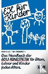 Dennison, Paul E., Dennison, Gail E. - EK für Kinder. Das Handbuch der EDU-Kinestetik