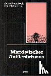 Pannekoek, Anton, Behrens, Diethard, Mattick, Paul - Marxistischer Anti-Leninismus