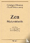 Ohsawa, Georges - Zen Makrobiotik