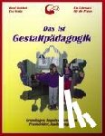 Reichel, Rene, Scala, Eva - Das ist Gestaltpädagogik