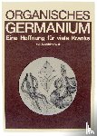 Asai, Kazuhiko - Organisches Germanium - Eine Hoffnung für viele Kranke