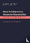 Lehmann, Peter, Aderhold, Volkmar, Rufer, Marc, Zehentbauer, Josef - Neue Antidepressiva, atypische Neuroleptika