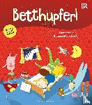 Baumann, Michael, Dommel, Olga-Louise, Endres, Brigitte, Klausmann, Ulrike - BETTHUPFERL - Fantastische Gutenachtgeschichten