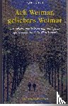 Koch, Karl - Ach Weimar, geliebtes Weimar