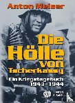Meiser, Anton - Die Hölle von Tscherkassy