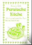 Asfahani, Mohamad Nader - Persische Küche