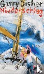 Disher, Garry - Niederschlag