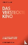 Keßler, Christian - Das versteckte Kino