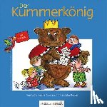 Keune-Sekula, Lydia - Der Kummerkönig