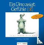 Manske, Christa, Löffel, Heike - Ein Dino zeigt Gefühle II