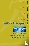 Schwarz, Christian A. - Gottes Energie Band 2