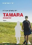 Klein-Ihrler, Karsten - Der lange Weg der Tamara Schikow