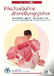 Kaffka, Andrea - Wechseljahre Wandlungsjahre