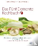 Temelie, Barbara, Trebuth, Beatrice - Das Fünf Elemente Kochbuch