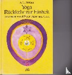 Mohan, A. G. - Yoga - Rückkehr zur Einheit