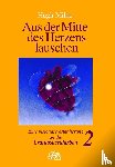 Milne, Hugh - Aus der Mitte des Herzens lauschen 2