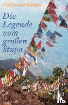 Padmasambhava, Guru - Die Legende vom großen Stupa