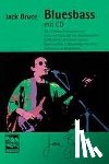 Bruce, Jack - Bluesbass. Mit CD