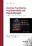 Treichler, Markus - Intuitive Psychiatrie, Psychosomatik und Psychotherapie